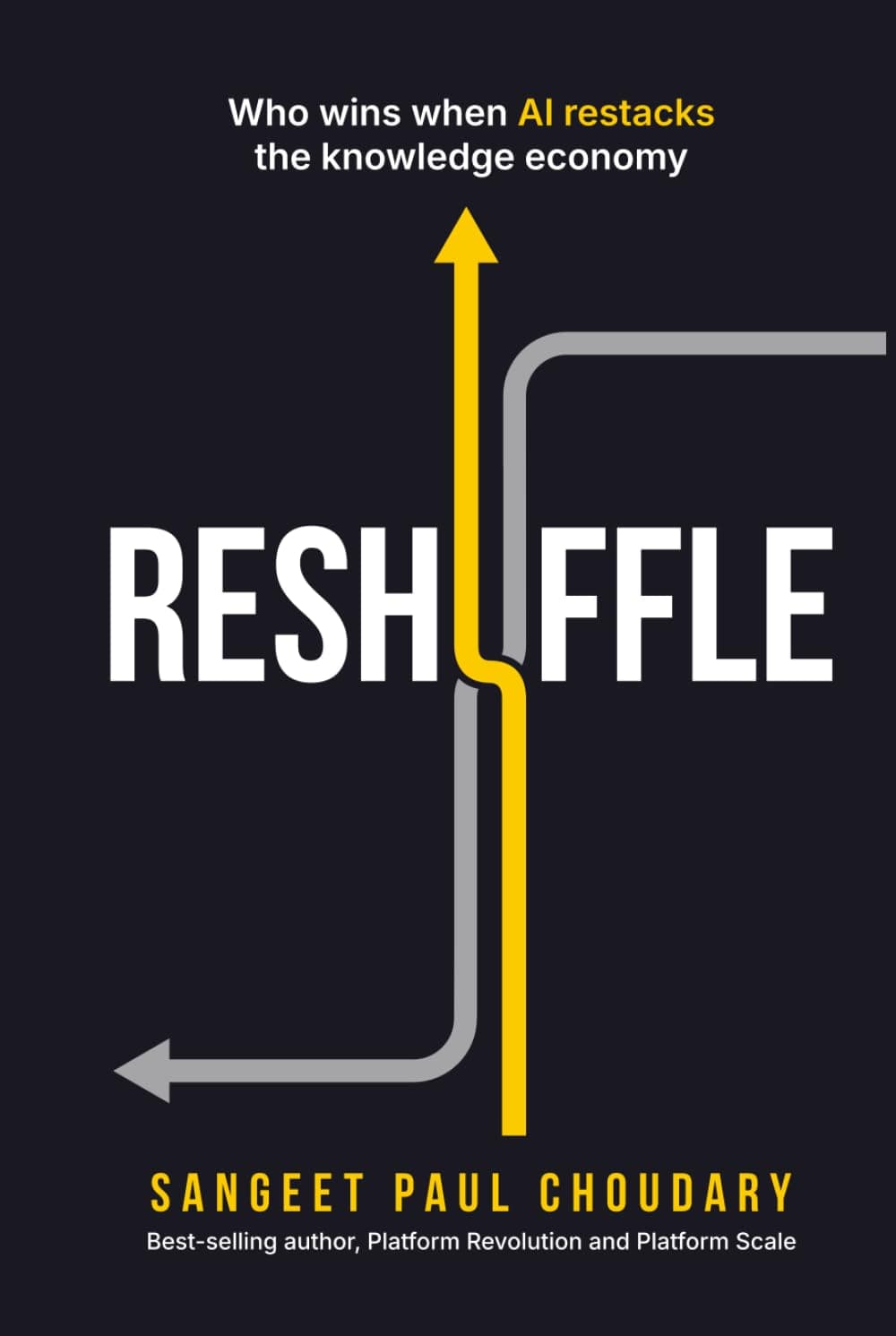 Cover of Reshuffle: Who wins when AI restacks the knowledge economy by Sangeet Paul Choudary
