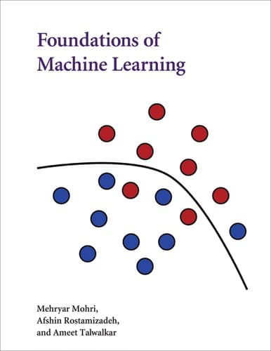 Cover of Foundations of Machine Learning by Mehryar Mohri