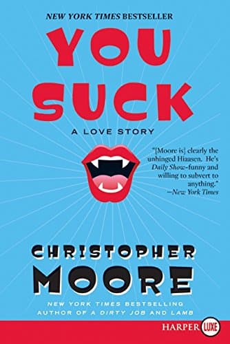 Cover of You Suck: A Love Story by Christopher Moore