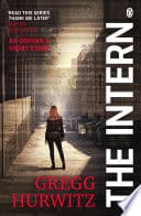 Cover of The Intern by Gregg Hurwitz