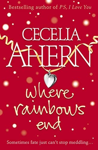 Cover of Where Rainbows End by Cecelia Ahern