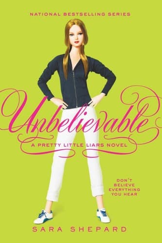 Cover of Unbelievable by Sara Shepard