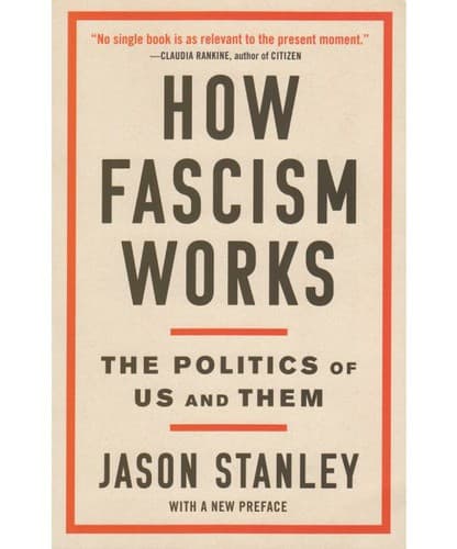 Cover of How Fascism Works: The Politics of Us and Them by Jason F. Stanley