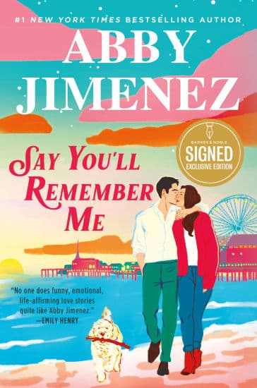 Cover of Say You'll Remember Me by Abby Jimenez