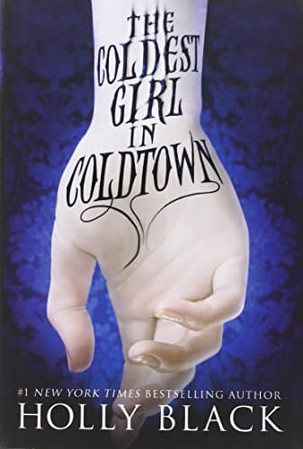 Cover of The Coldest Girl in Coldtown by Holly Black