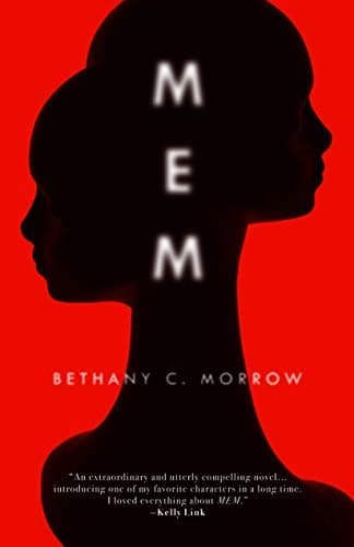 Cover of MEM by Bethany C. Morrow