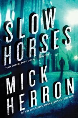 Cover of Slow Horses by Mick Herron