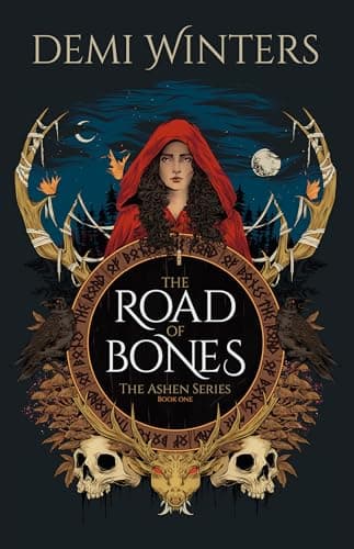 Cover of The Road of Bones: The Ashen Series, Book One by Demi Winters