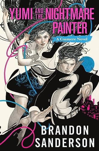 Cover of Yumi and the Nightmare Painter by Brandon Sanderson
