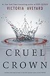 Cover of Cruel Crown by Victoria Aveyard