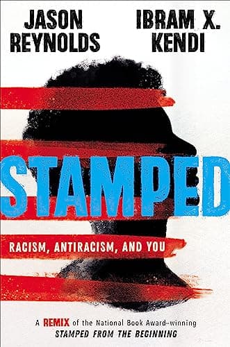 Cover of Stamped: Racism, Antiracism, and You by Ibram X. Kendi