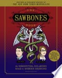 Cover of The Sawbones Book: The Hilarious, Horrifying Road to Modern Medicine: Revised and Updated For 2020 by Sydnee McElroy