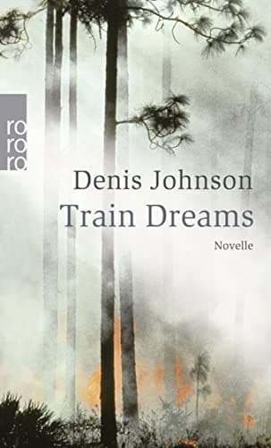 Cover of Train Dreams by Denis Johnson