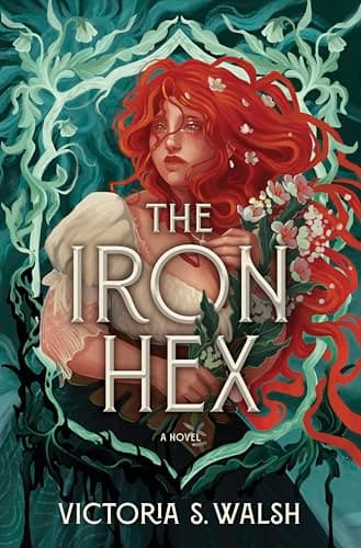 Cover of The Iron Hex by Victoria S. Walsh
