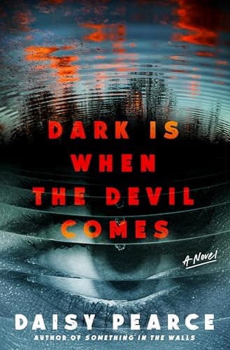 Cover of Dark Is When the Devil Comes by Daisy Pearce