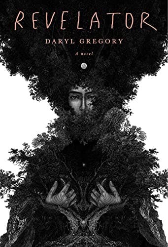 Cover of Revelator by Daryl Gregory