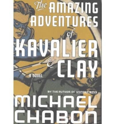 Cover of The Amazing Adventures of Kavalier & Clay by Michael Chabon