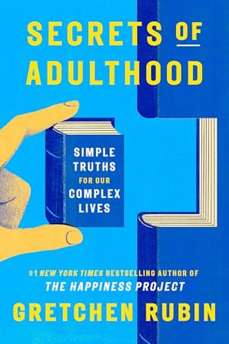 Cover of Secrets of Adulthood by Gretchen Rubin