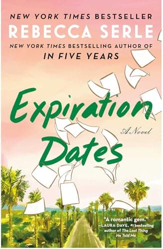 Cover of Expiration Dates by Rebecca Serle
