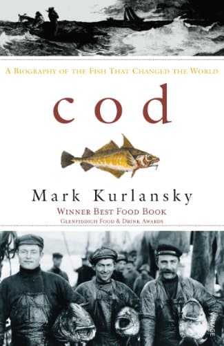 Cover of Cod: A Biography of the Fish that Changed the World by Kurlansky Mark