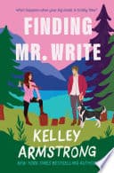 Cover of Finding Mr. Write by Kelley Armstrong