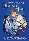 Cover of Bound to Fall by A.K. Caggiano