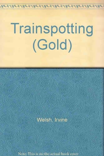 Cover of Trainspotting Gold - Canada Only by Irvine Welsh