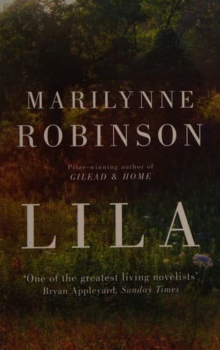 Cover of Lila by Marilynne Robinson