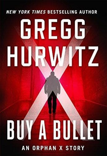 Cover of Buy a Bullet by Gregg Hurwitz