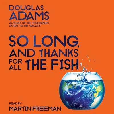 Cover of So Long and Thanks for All the Fish by Douglas Adams