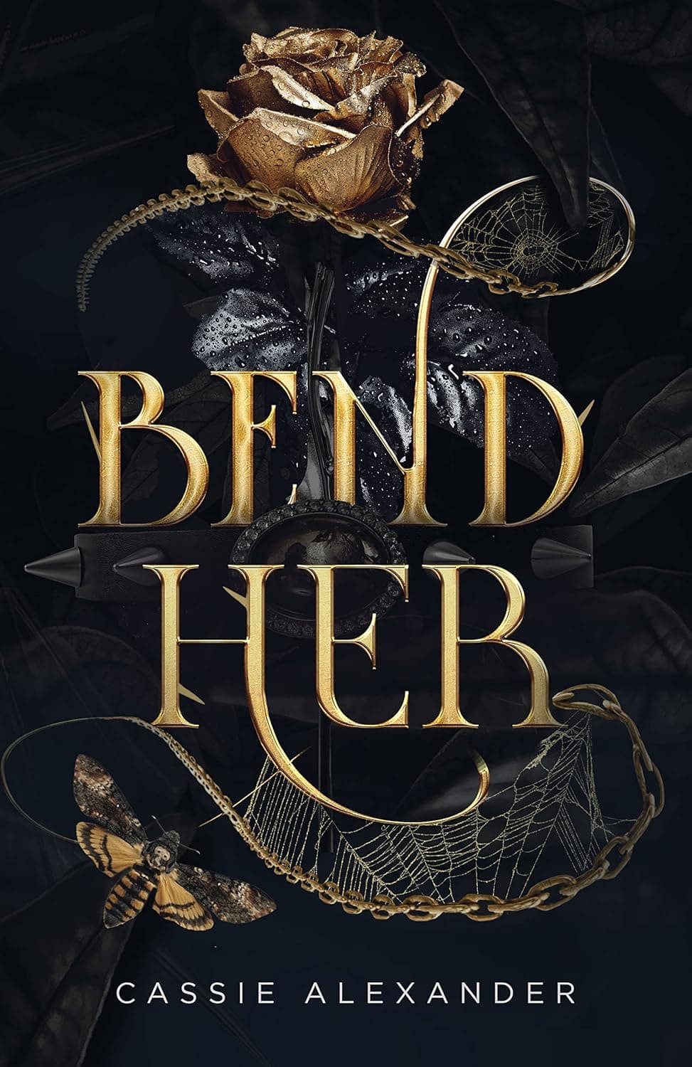 Cover of Bend Her: A Dark Beauty and the Beast Fantasy Romance by Cassie Alexander