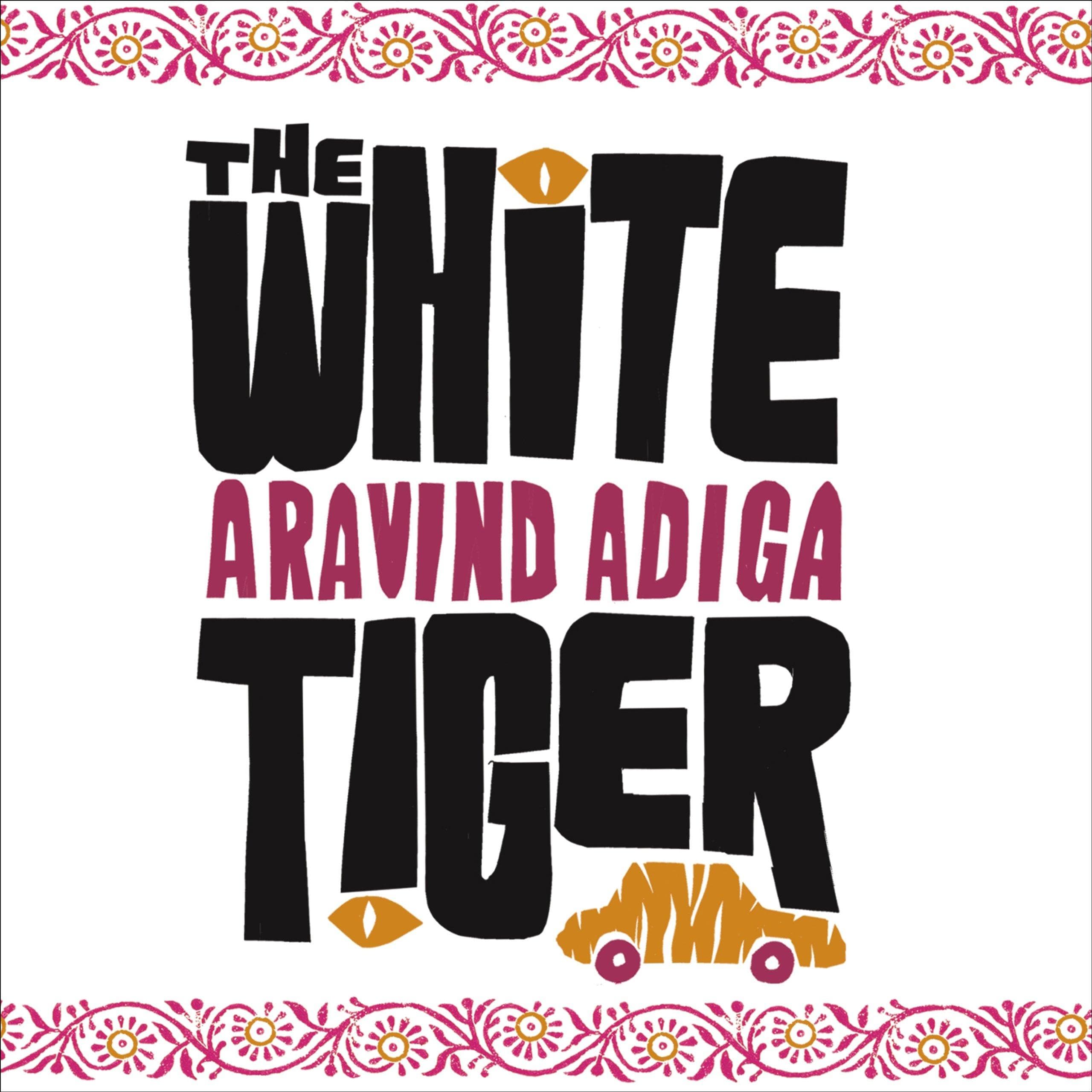 Cover of The White Tiger by Aravind Adiga
