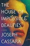 Cover of The House of Impossible Beauties by Joseph Cassara