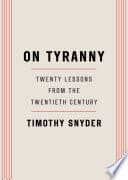 Cover of On Tyranny by Timothy Snyder