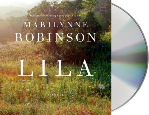 Cover of Lila by Marilynne Robinson