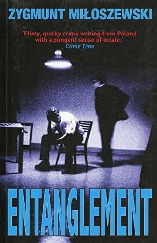 Cover of Entanglement by Zygmunt Miloszewski