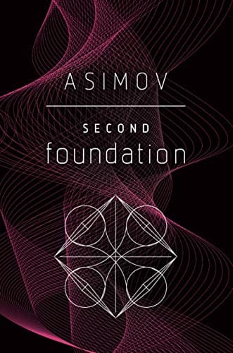 Cover of Second Foundation by Isaac Asimov
