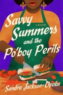 Cover of Savvy Summers and the Po'boy Perils by Sandra Jackson-Opoku