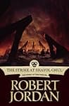 Cover of The Strike at Shayol Ghul by Robert Jordan