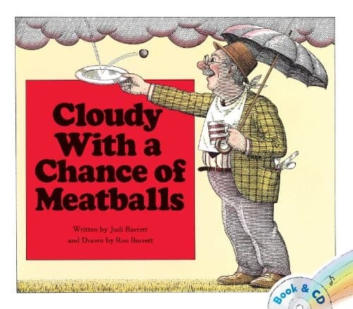Cover of Cloudy with a Chance of Meatballs by Judi Barrett