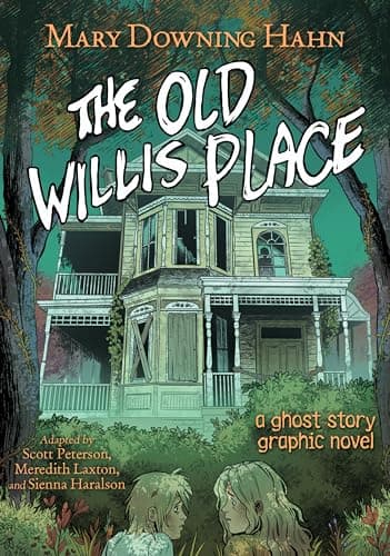 Cover of The Old Willis Place: A Ghost Story Graphic Novel by Scott Peterson
