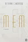 Cover of Mem by Bethany C. Morrow