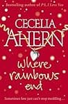 Cover of Where Rainbows End by Cecelia Ahern