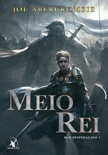 Cover of Meio Rei by Joe Abercrombie