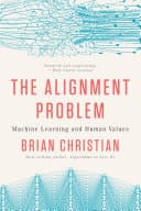 Cover of The Alignment Problem by Brian Christian