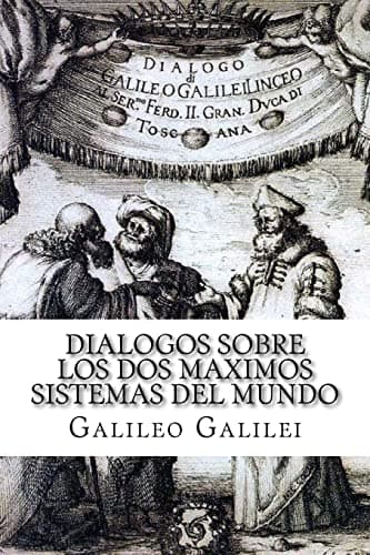 Cover of Dialogos sobre los Dos Maximos Sistemas del Mundo by Galileo Galilei