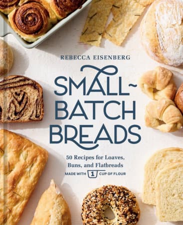Cover of Small-Batch Breads by Rebecca Eisenberg