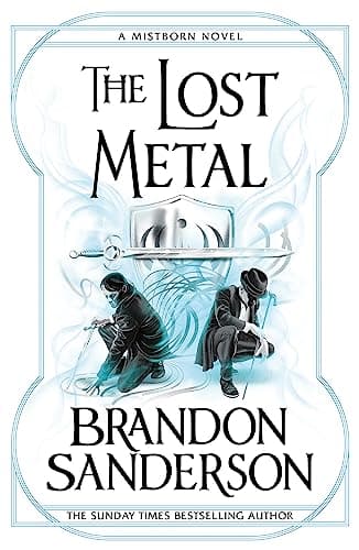 Cover of The Lost Metal by Brandon Sanderson