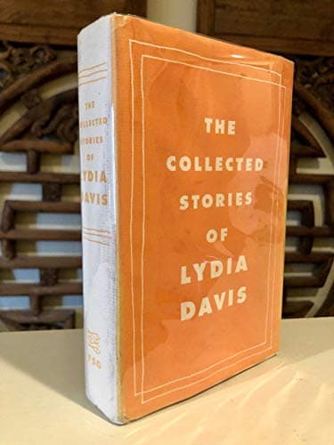 Cover of The Collected Stories of Lydia Davis by Lydia Davis