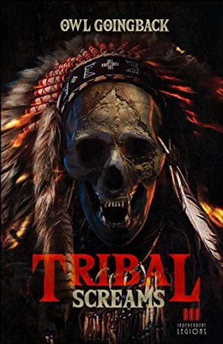 Cover of Tribal Screams by Owl Goingback